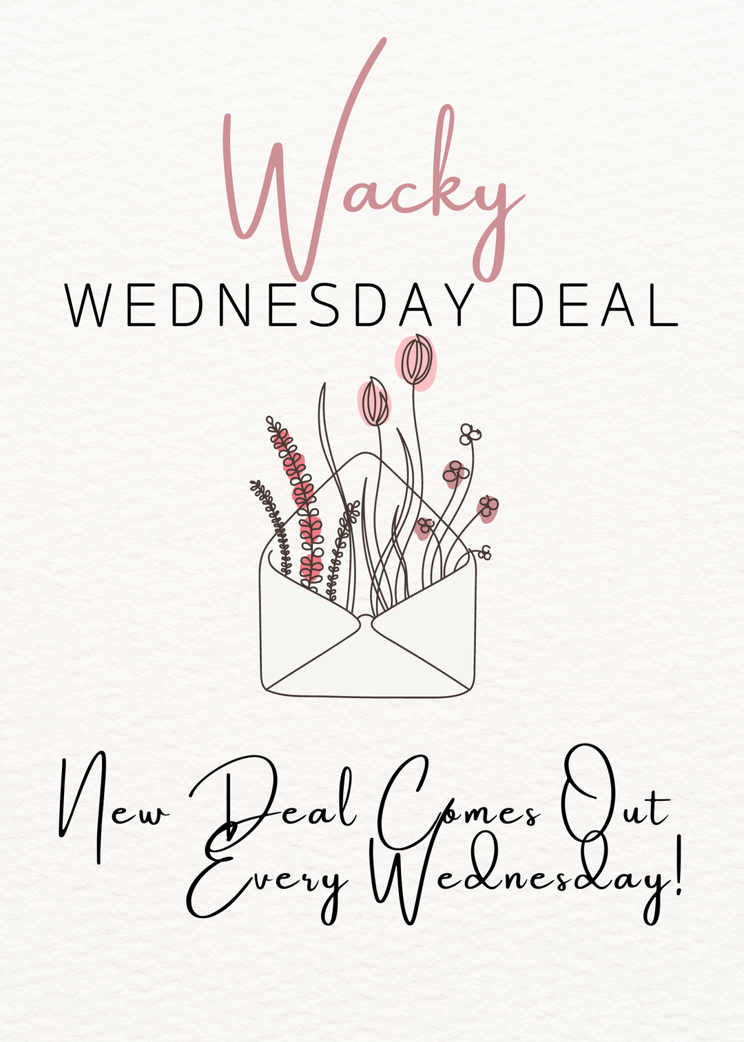 New Deal Each Wednesday
